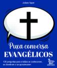 Livro - Puxa conversa evangélicos