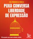 Livro - Puxa conversa liberdade de expressão
