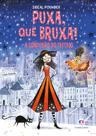Livro - Puxa, que Bruxa! - A Confusão do Feitiço - Livro 4 Livro - Puxa, que Bruxa! - A Confusão do Feitiço - Livro 4