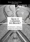 Livro - Qual o caminho do Brasil? Instituições, cultura e política no século XXI