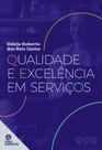 Livro - Qualidade e Excelência em Serviços