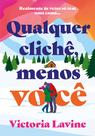 Livro - Qualquer clichê, menos você