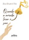 Livro - Quando a Amada Tocar o Sino