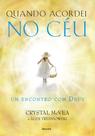 Livro - Quando acordei no céu Livro - Quando acordei no céu