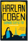 Livro - Quando ela se foi (Myron Bolitar – Livro 9)