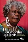 Livro - Quando eu morder a palavra