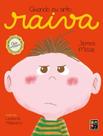 Livro - Quando Eu Sinto Raiva (Capa Dura)