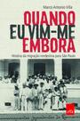 Livro - Quando eu vim-me embora