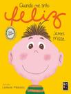 Livro - Quando Me Sinto Feliz - PE DA LETRA