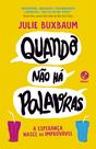 Livro - Quando não há palavras