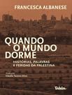 Livro - Quando O Mundo Dorme - TABLA