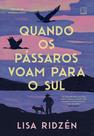 Livro - Quando os pássaros voam para o sul