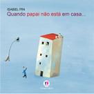 Livro - Quando papai não está em casa