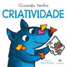 Livro - Quando Tenho Criatividade
