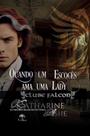 Livro - Quando um Escocês Ama uma Lady (Clube Falcon - Livro 1)