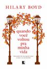 Livro - Quando você voltou pra minha vida Livro - Quando você voltou pra minha vida