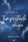 Livro - Quanto A Tempestade Chega (Lost Stars)