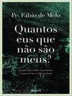 Livro - Quantos eus que não são meus?
