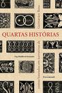 Livro - Quartas histórias