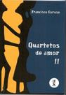 Livro - Quartetos de amor II Livro - Quartetos de amor II