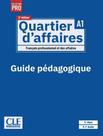 Livro - Quartier DAffaires A1 - Guide Pedagogique - 2Eme Ed.