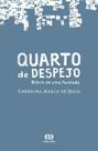 Livro - Quarto de despejo - Diário de uma favelada