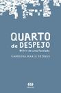 Livro - Quarto de despejo - Diário de uma favelada