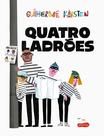 Livro - Quatro ladrões – Do vencedor do Prêmio Jabuti e autor de "A caçada"