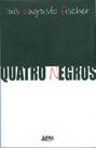 Livro - Quatro negros