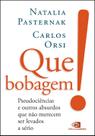 Livro - Que bobagem!