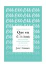 Livro - Que eu diminua