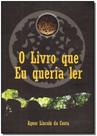 Livro Que Eu Queria Ler, O - LER EDITORA(ANTIGA LGE) Livro Que Eu Queria Ler, O - LER EDITORA(ANTIGA LGE)