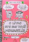 Livro que faz voce megafeliz, o