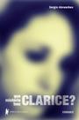 Livro - Que mistério tem Clarice? Livro - Que mistério tem Clarice?