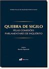 Livro - Quebra de sigilo pelas comissões parlamentares de inquérito