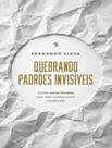 Livro - Quebrando Padroes Invisiveis