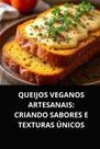 Livro queijos veganos artesanais criando sabores e texturas únicos