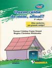 Livro - Quem Cuida De Mim, Afinal - 3ª Ed