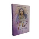 Livro Quem é Ela Nossa Senhora do Novo Caminho - Padre Antonio Maria