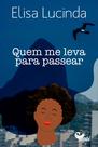 Livro - Quem me leva para passear