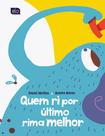 Livro - Quem ri por último rima melhor