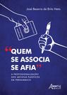 Livro - "quem se associa se afia": a profissionalização dos artistas plásticos em Pernambuco