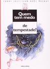 Livro - Quem tem medo de tempestade? Livro - Quem tem medo de tempestade?