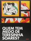 Livro - Quem tem medo de Teresinha Soares? Livro - Quem tem medo de Teresinha Soares?