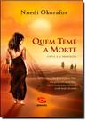 Livro - Quem teme A Morte Livro - Quem teme A Morte
