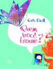 Livro - Quem você trouxe? Livro - Quem você trouxe?