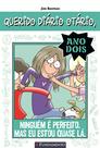Livro - Querido Diario Otario Ano 2 - Ninguém É Perfeito. Mas Eu Estou Quase Lá. Livro - Querido Diario Otario Ano 2 - Ninguém É Perfeito. Mas Eu Estou Quase Lá.