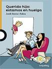 Livro - Querido Hijo - Estamos En Huelga