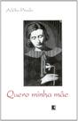 Livro - QUERO MINHA MÃE