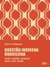 Livro - Questao Indigena Brasileira